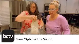 Better Off Bread, with Ruth (Part 1) | Sam 'Splains the World