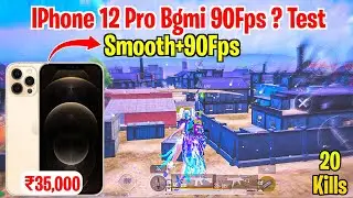 iPhone 12 Pro Bgmi Test 90Fps | IPhone 12 Pro Bgmi Test Smooth + 60Fps | iPhone 12 Pro Bgmi Gameplay