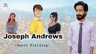 Joseph Andrews | by Henry Fielding | Full Urdu/Hindi Summary | Themes | Symbols | Characters