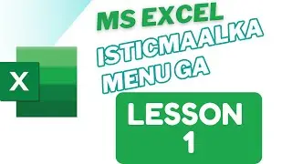 MS Excel sticmaalka Menu System ka || Casharka 1 aad