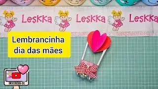 DIY - LEMBRANCINHA DIA DAS M&Atilde;ES - BAL&Atilde;O COM GARRAFA PET