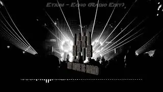 Etium - Echo (Radio Edit)