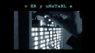 'v ER Y uNsTaBLe'                       a  Dark Noise &bull; Deluge Live Improv Session