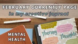 Using my February 2026 Currently Page for Mental Health and Therapy Thoughts | Creative Journaling