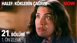 Halef: K&ouml;klerin &Ccedil;ağrısı 21. B&ouml;l&uuml;m 1. &Ouml;n İzleme @HalefKoklerinCagrisiDizisi