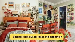 Colorful Home Decor Ideas and Inspiration
