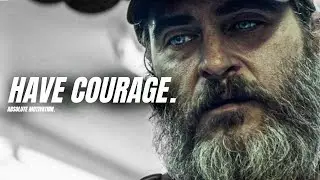 you’re not actually confused about what to do…you just need the courage to do what you know is right