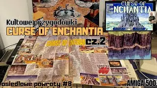 Kultowe przygod&oacute;wki - CURSE OF ENCHANTIA cz. 2 (AMIGA 500) - osiedlowe powroty #8