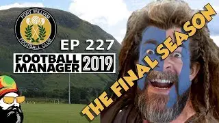 FM19 Fort William FC - The Challenge EP227 - Scottish Premiership - Football Manager 2019