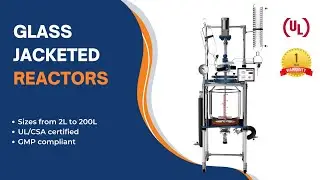 Glass Jacketed Reactors Quick Overview