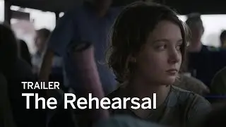 THE REHEARSAL Trailer | Festival 2016