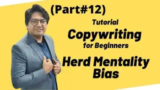 Copywriting for Beginners | Herd Mentality Bias (Part-12)