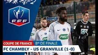 Coupe de France, 8es de finale : FC Chambly-US Granville (1-0), le résumé I FFF 2018