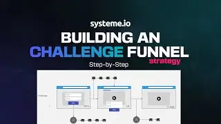 Strategy To Build A Challenge Funnel in [System io] FREE Course