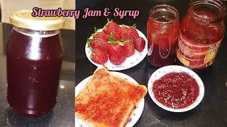 Strawberry Jam & Syrup Recipe | No colour No preservative