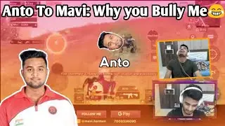 How does Mavi bul*ying to Anto | Toxic Mavi