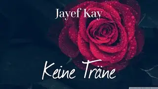 Jayef Kay - Keine Tr&auml;ne ► prod. by Nihlo / vid. by Limitless