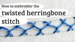 twisted herringbone stitch - hand embroidery stitch 67