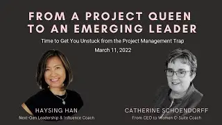 From a project queen to an emerging leader