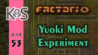 Factorio: Yuoki Mod Experiment Ep 53: Steel Reintroduction - Let's Play, Gameplay 0.14