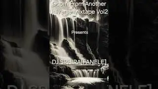 Gqom From Another Universe Mix Vol2/DJ SPHIRA[FANELE]27OCTOBER2024