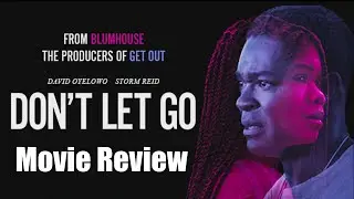 DON'T LET GO Movie Review | Chasing Cinema