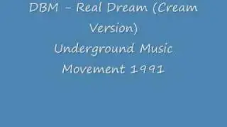 DBM - Real Dream (Cream Version)