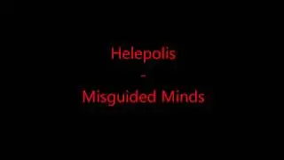 Helepolis - Misguided Minds - Ribe