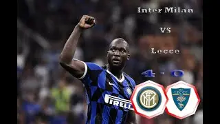 Lukaku On Fire Inter Milan Vs Lecce 4 - 0 Highlight & All Goals 27/8/2019