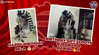 Youth Icon Bk-a Birthday Surprise Gift & Celebration 🥳  Scooty Burgman a dawng 🔥