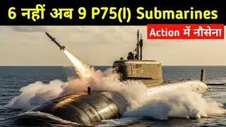 9 Submarine Under Project 75(I) Program for Indian Navy 
