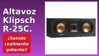 RESE&Ntilde;A (2025) : Altavoz Klipsch R-25C.. DETALLES ESENCIALES