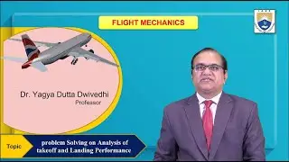 problem Solving on Analysis of takeoff and Landing Performance by Dr.  Yagya Dutta Dwivedhi