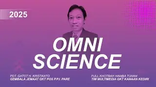 [FULL KHOTBAH] Omniscience (Allah yang Mahatahu) - Pdt. Gatot H. Kristanto
