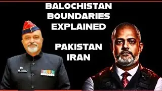 Which Geography Are The Balochs Fighting For? Iran And Pakistan | Col Mayank Chaubey, Aadi
