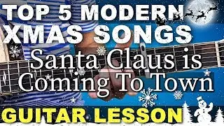 Learn | TOP 5 | Modern Christmas Songs | Santa Claus Is Coming To Town + TAB