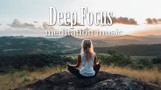 5 Minute Deep Focus Meditation Music