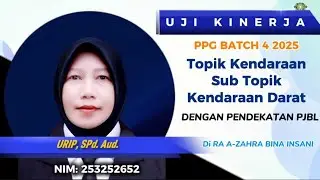 VIDEO UKIN TOPIK ALAT TRANSPORTASI SUB TOPIK KENDARAAN DARAT METODE PJBL || URIP.S.Pd AUD 