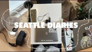 seattle diaries I a couple of days in my life as a creative