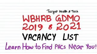 WBHRB GDMO 2021 & 2019 VACANCY LIST, Learn How to Find PHCs Near You. 