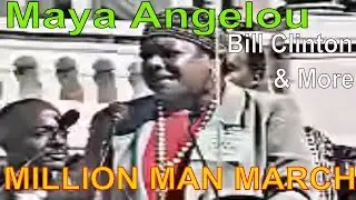 Speeches of Maya Angelou and guest speakers at Million Man March on Washington &ndash; Oct 16th 1995