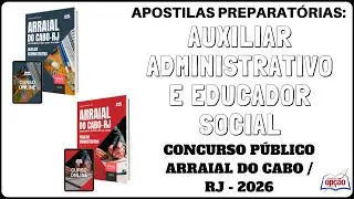 Apostilas Auxiliar Administrativo e Educador Social - Concurso Prefeitura Arraial do Cabo / RJ 2026