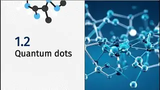 Lec 5 Nano materials (2.quantum dots)