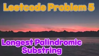 Leetcode 5 Longest Palindromic Substring (without DP)