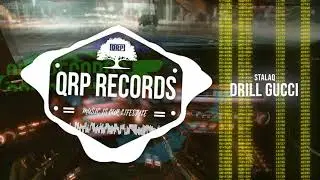 STALAQ - Drill Gucci (Original mix) #QRP