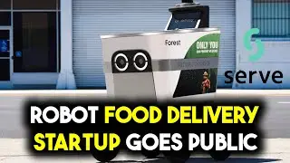 Serve Robotics, Food Delivery Robot by Postmates goes public