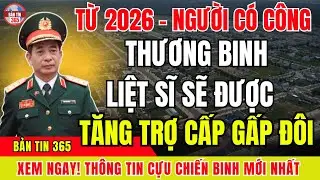 Từ 2026 Trợ Cấp Gấp Đôi? Người Có Công–Thương Binh–Liệt Sĩ Mừng Thầm Nhưng Vì Sao Vẫn Gây Tranh Cãi?