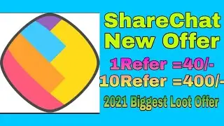 ShareChat New Offer / ShareChat Refer & Earn Offer 2021 / ShareChat App se Paisa Kaise Earn Kare?