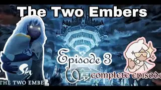The Two Embers | Ep 3 full | SkyCOTL #shorts #youtubeshorts #gaming #thatskygame #thatgamecompany 