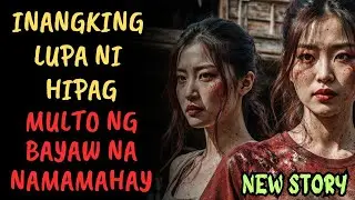 HIPAG NA INANGKING ANG LUPA NG PAMILYA BIGLANG DUMATING ANG MULTONG BAYAW NA NAMAMAMDYAM  True